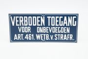 REPKO BORD PLASTIC VERBODEN TOEGANG ONBEVOEGD.
